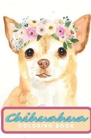 Cover of Chihuahua Coloring Book