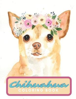 Book cover for Chihuahua Coloring Book