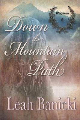 Book cover for Down The Mountain Path