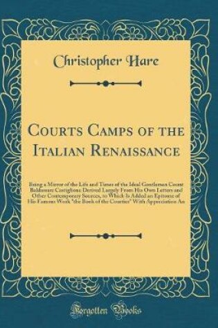 Cover of Courts Camps of the Italian Renaissance