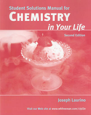 Book cover for Chemistry in Your Life, Student Solutions Manual