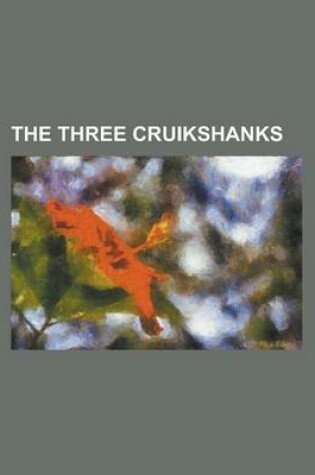 Cover of The Three Cruikshanks