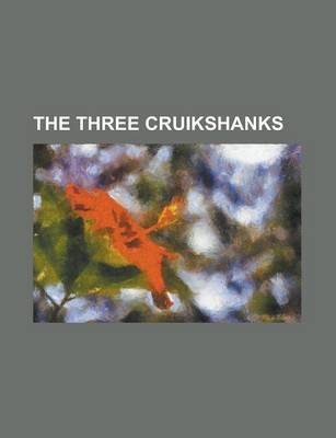 Book cover for The Three Cruikshanks
