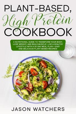 Book cover for Plant Based High Protein Cookbook