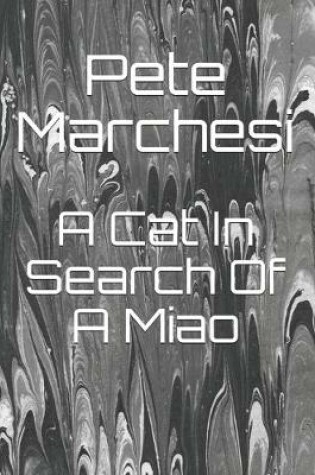 Cover of A Cat In Search Of A Miao