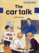 Book cover for Wellington Square Level Three Set B - The Car Talk