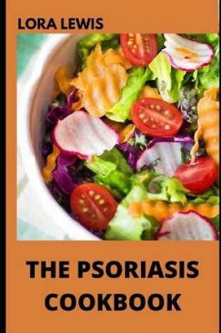 Cover of The Psoriasis Cookbook