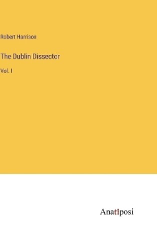Cover of The Dublin Dissector