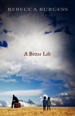 Book cover for A Better Life