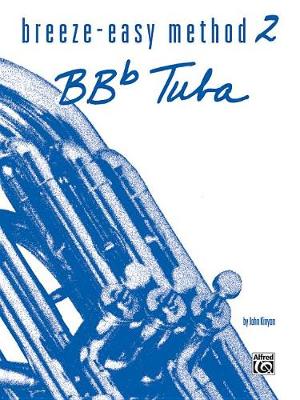 Book cover for Breeze-Easy Method for BB-Flat Tuba, Book II