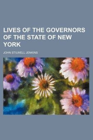 Cover of Lives of the Governors of the State of New York