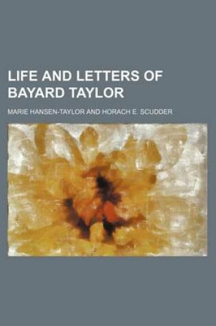 Cover of Life and Letters of Bayard Taylor