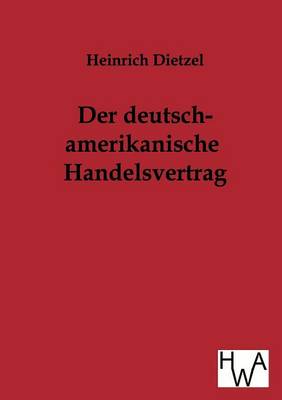 Book cover for Der Deutsch-Amerikanische Handelsvertrag