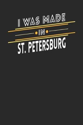 Book cover for I Was Made In St.Petersburg