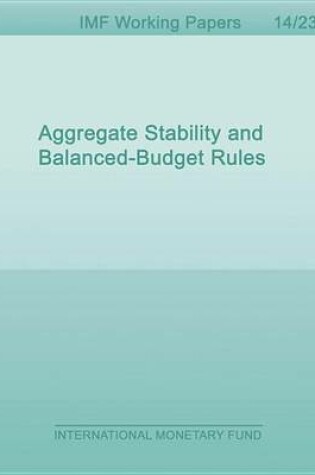 Cover of Aggregate Stability and Balanced-Budget Rules