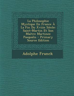 Book cover for La Philosophie Mystique En France a la Fin Du Xviiie Siecle