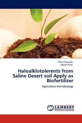 Cover of Haloalklotolerents from Saline Desert Soil Apply as Biofertilizer