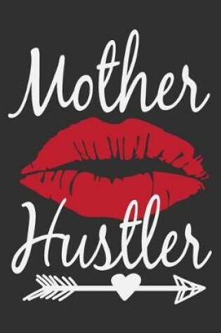 Cover of Mother Hustler