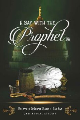 Cover of A Day With The Prophet