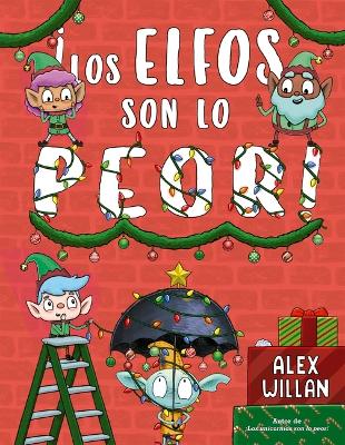 Book cover for Los Elfos Son Lo Peor