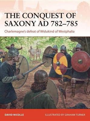 Book cover for Conquest of Saxony 782-785 Ad