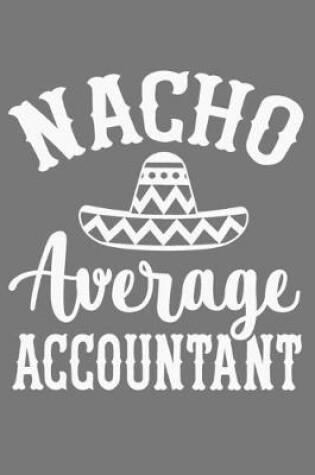 Cover of Nacho Average Accountant