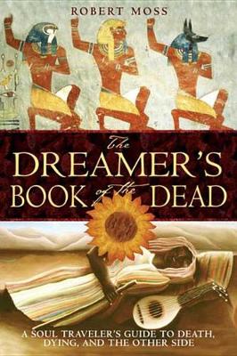 Book cover for The Dreamer's Book of the Dead