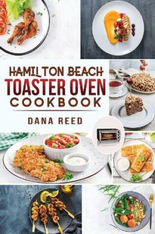 Cover of Hamilton Beach Toaster Oven Cookbook