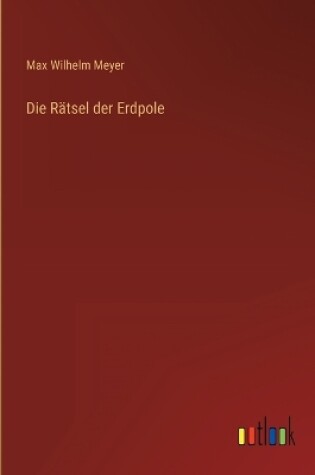 Cover of Die Rätsel der Erdpole