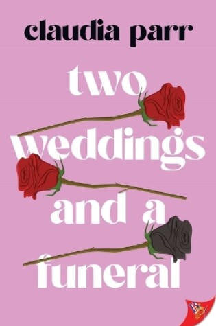 Cover of Two Weddings and a Funeral