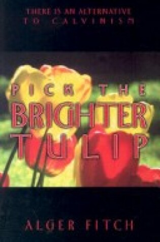 Cover of Pick the Brighter TULIP