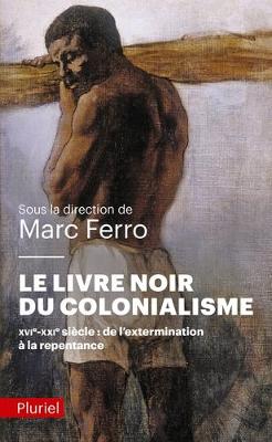 Book cover for Le livre noir du colonialisme