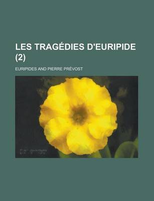 Book cover for Les Tragedies D'Euripide (2 )