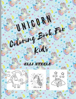 Book cover for Unicorn Coloring Book For Kids