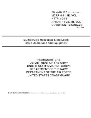 Book cover for FM 4-20.197 Multiservice Helicopter Sling Load