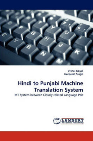 Cover of Hindi to Punjabi Machine Translation System