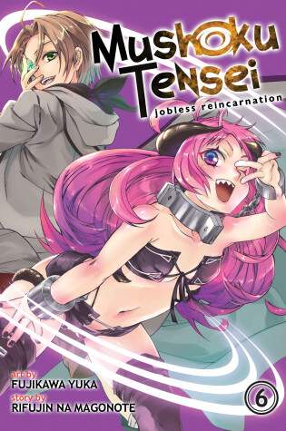 Cover of Mushoku Tensei: Jobless Reincarnation (Manga) Vol. 6