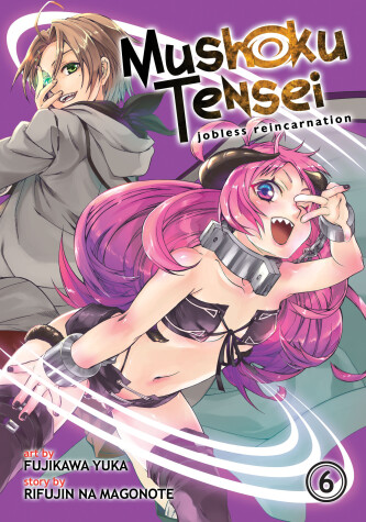 Book cover for Mushoku Tensei: Jobless Reincarnation (Manga) Vol. 6