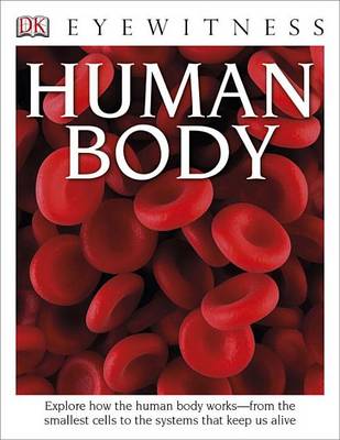 Book cover for DK Eyewitness Books: Human Body