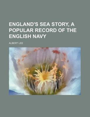 Book cover for England's Sea Story, a Popular Record of the English Navy