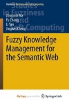 Book cover for Fuzzy Knowledge Management for the Semantic Web