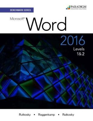 Cover of Benchmark Series: Microsoft® Word 2016 Levels 1 and 2