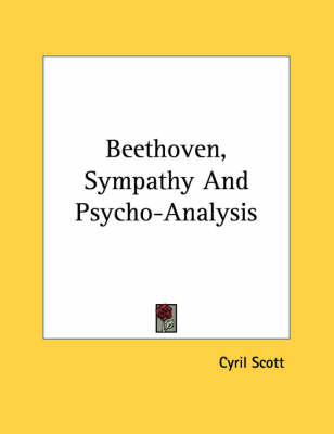 Book cover for Beethoven, Sympathy and Psycho-Analysis