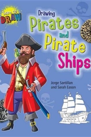 Cover of Drawing Pirates and Pirate Ships