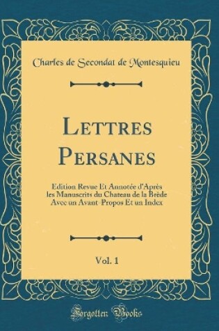 Cover of Lettres Persanes, Vol. 1