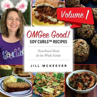 Cover of OMGee Good! Soy Curls Recipes