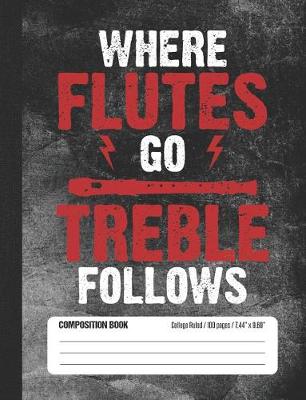 Book cover for Where Flutes Go Treble Follows
