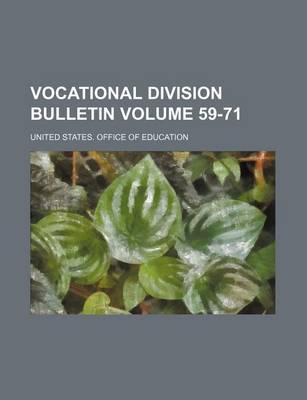 Book cover for Vocational Division Bulletin Volume 59-71