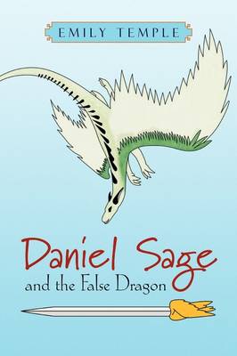Book cover for Daniel Sage and the False Dragon
