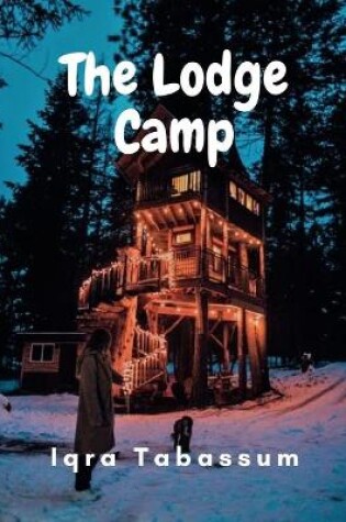 Cover of The Lodge Camp